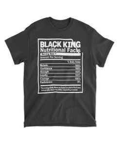 Black King Nutritional Facts T Shirt