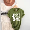 Don't Touch Me Shirt