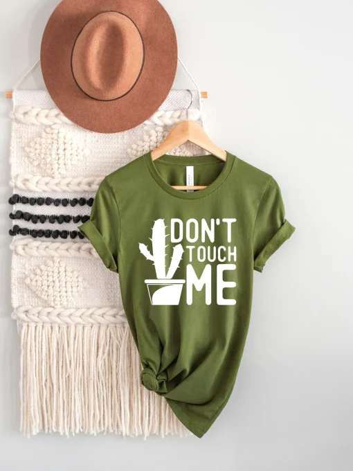 Don't Touch Me Shirt