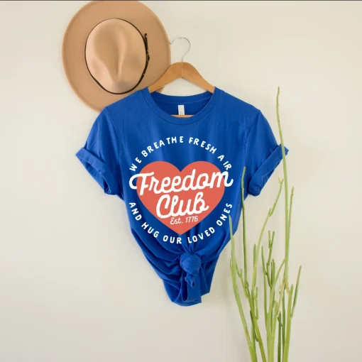 Freedom Club T Shirt