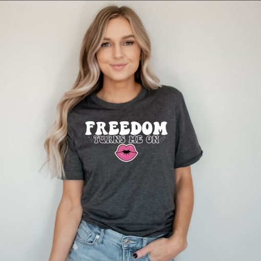 Freedom Turns Me On Distressed Unisex T-Shirt