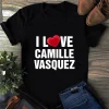 I Love Camille Vasquez Shirt