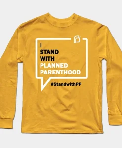 I Stand With Planned Parenthood Sweatshirt