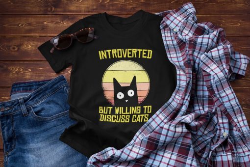 Introverted But Willing To Discuss Cats Unisex T-Shirt