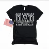 Just A Regular Dad Trying Not To Raise Liberals Shirt