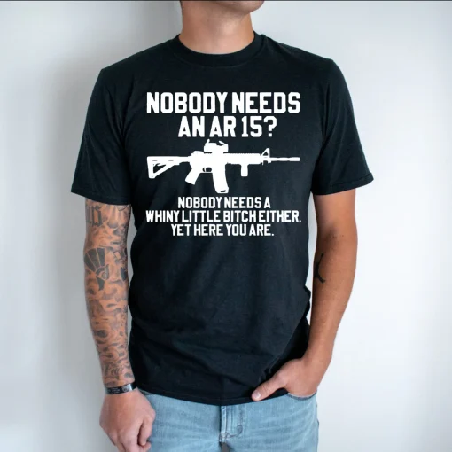 Nobody Needs An AR 15 Unisex T-Shirt