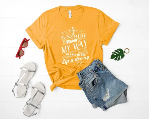 Plenty of Sunshine Zip-A-Dee-Doo-Dah Shirt