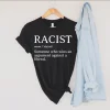 Racist Definition Shirt