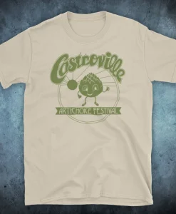 Stranger Castroville Artichoke Festival T Shirt