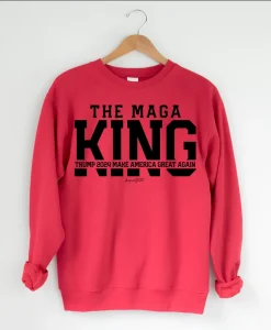 The MAGA King Unisex Sweatshirt