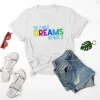 This is What Dreams are Made of Unisex T-Shirt