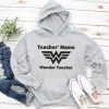 Wonder Teacher Hoodie