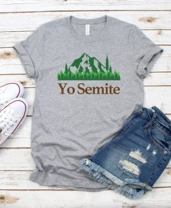 Yo Semite Shirt