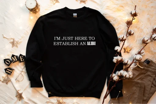 Alibi Sweatshirt