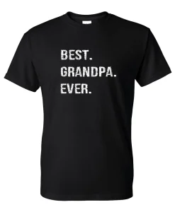 Best grandpa ever classic t-shirt