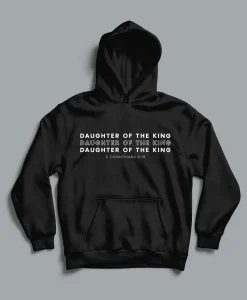 Daughter of the King Christian Hoodie