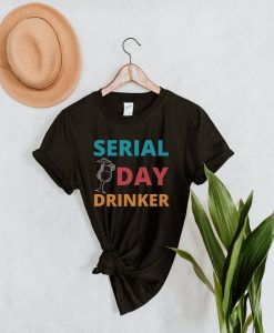 Day Drinking Shirt