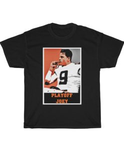 Joe Burrow Joe Shiesty Playoff Joey Cincinnati Bengals Tee T-Shirt