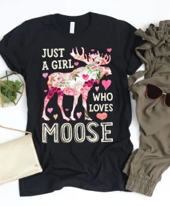 Just a Girl Who Loves Moose Camping Shirt