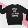 Justice For Lady Ruby And Shaye Crewneck Sweatshirt