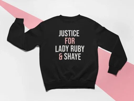 Justice For Lady Ruby And Shaye Crewneck Sweatshirt