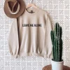 Leave Me Alone Sweatshirt