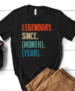 Legendary Since Personalized Shirt