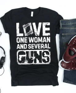 Love Woman And Guns Shirt