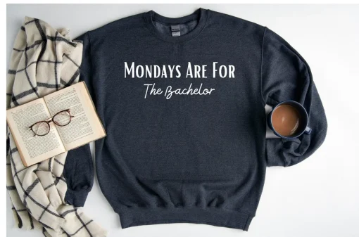 Mondays Are For The Bachelor Sweatshirt