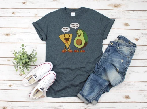 Nacho Avocado T Shirt