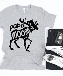 Papa Moose Shirt