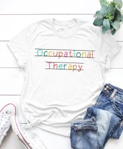 Pediatric Occupational Therapy T Shirt