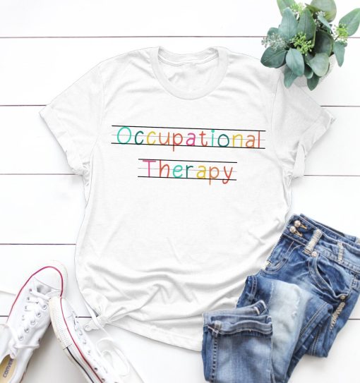 Pediatric Occupational Therapy T Shirt