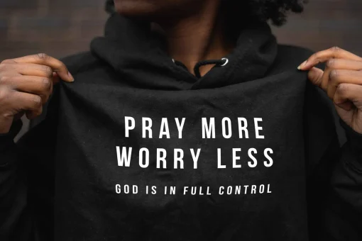 Pray More Worry Less Christian Hoodie