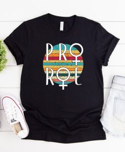 Pro Choice Shirt