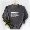 Pro Choice Sweatshirt