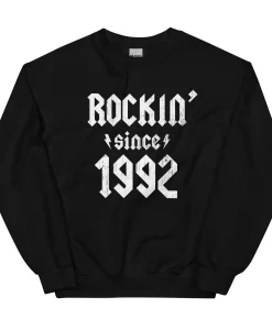 Rockin Since 1992 Sweatshirt