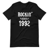 Rockin Since 1992 T Shirt