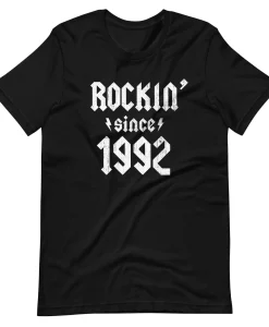 Rockin Since 1992 T Shirt