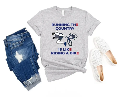 Running The Country Is Like Riding A Bike T-Shirt