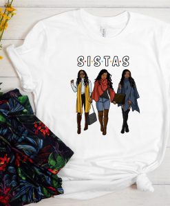 S.i.s.t.a.s Shirt