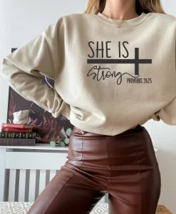 She is Strong Sweatshirt