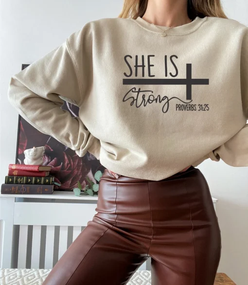 She is Strong Sweatshirt