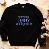 Stay Wild Moon Child Sweatshirt