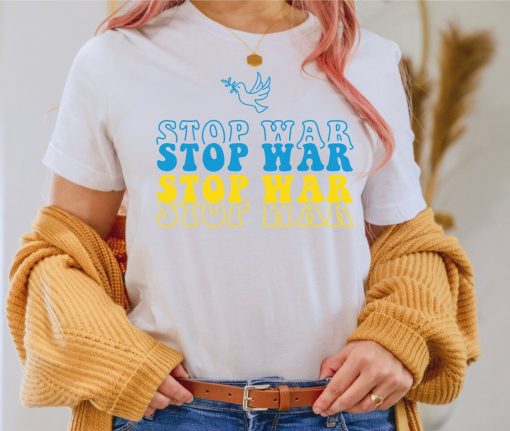 Stop War Shirt