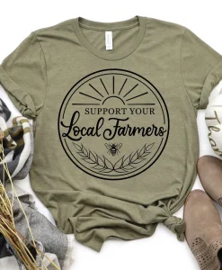 Support Your Local Farmers Shirt