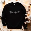 Tia Life Sweatshirt