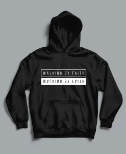 Walking by Faith Christian Hoodie