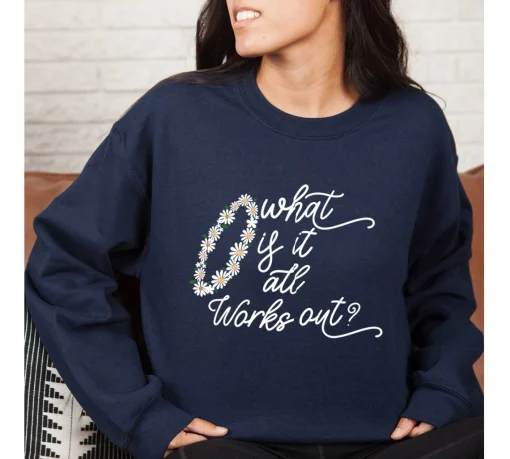 What if it all works out Sweatshirt