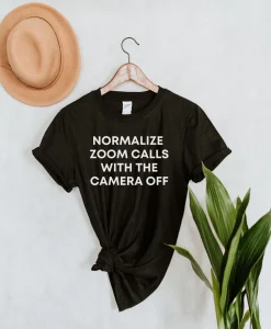 Zoom Call T Shirt